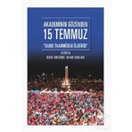 Akademinin Gözünden 15 Temmuz -Kollektif