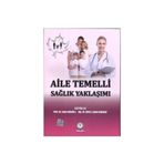 Akademisyen Kitabevi Aile Temelli Sağlık Yaklaşımı - Sema Kuğuoğlu