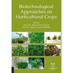 Akademisyen Kitabevi Biotechnological Approaches on Horticultural Crops