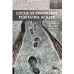 Akademisyen Kitabevi Çocuk ve Ergenlerde Psikiyatrik Aciller - Elvan İşeri