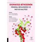Akademisyen Kitabevi Domates Bitkisinin Mineral Beslenmesi ve Meyve Kalitesi