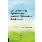 Akademisyen Kitabevi Lise ve Üniversite Öğrencilerinin Rekreatif Eğilimlerinin Belirlenmesi