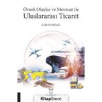 Akademisyen Kitabevi Örnek Olaylar ve Mevzuat ile Uluslararası Ticaret