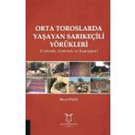 Akademisyen Kitabevi Orta Toroslarda Yaşayan Sarıkeçili Yörükleri-Gelenek Görenek ve İnanışlar