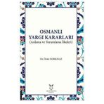 Akademisyen Kitabevi Osmanlı Yargı Kararları - Anlama ve Yorumlama İlkeleri