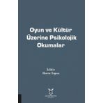 Akademisyen Kitabevi Oyun ve Kültür Üzerine Psikolojik Okumalar