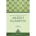AKAID-I İSLAMIYYE - ERZURUMLU İBRAHIM HAKKI