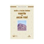Akaid ve Kelam İlminde Vahyin ve Aklın Yeri - İsav