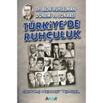 AKAR Yayınları Türkiye'de Ruhçuluk - Sertaç Mehmet Temizel Ciltli 570 Sayfa Bedri Ruhselman Dönemi