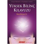 Akaşa Yayınları Ken Keyes Jr. Yüksek Bilinç Kılavuzu 256 Sayfa Akasa Yayınları ile Gerçek Mutluluğun Anahtarı