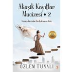 Akaşik Kayıtlar Mucizesi 2-Karmalarndan Kurtulmanın Yolu - Özlem Tunalı