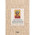 Akçağ Yayınları Cem Sultan'ın Türkçe Divanı'nın Psikolojik Tahlili