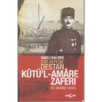 Akçağ Yayınları - Saklı Kalmış Bir Büyük Destan:Kutü'l Amare Zaferi - Mehmet Güneş