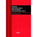 Akçağ Yayınları - Türkçenin Doğu ve Batı Kökenli Alıntı Kelimeleri ve Bu Kelimelerin Tasnifi - Mehmet Alver