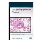 Akciğer Biyopsilerinin Yorumu - Biyopsi Yorumları Serisi - Serpil Dizbay