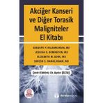 Akciğer Kanseri ve Diğer Torasik Maligniteler El Kitabı - Aydın Çiltaş