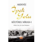Akdeniz İpek Yolu Kültürel Mirası - 1