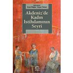 Akdeniz'de Kadın İstihdamının Seyri / Kolektif