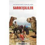 Akdeniz'den Toroslar'a Sarıkeçililer - Zeki Oğuz - Çimke Yayınları