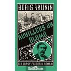 Akhilleus'un Ölümü Bir Erast Fandorin Romanı Boris Akunin Alfa Yayıncılık