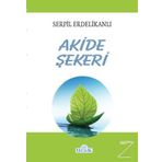 Akide Şekeri - Serpil Erdelikanlı