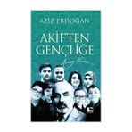 Akiften Gençliğe - Aziz Erdoğan