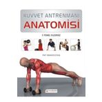 Akıl Çelen Kitaplar Kuvvet Antrenmanı Anatomisi - - Pat Manocchia Kitabı