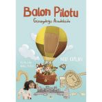 Akıl Fikir Yayınları Nebi Kaplan'ın Balon Pilotu Masal & Öykü Kitabı 56 Sayfa Türkçe 2025 Yılında Çocuklar İçin
