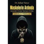 Akıl İzi Yayınları Maskelerin Ardında: Aramızdaki Yırtıcıları Tanımanın El Kitabı - Karanlık Psikoloji