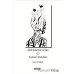 Akıl Kalemle Terler 1 - Nadir Yıldırım