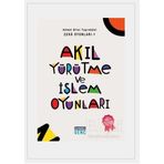 Akıl Yürütme ve İşlem Oyunları - Ahmet Bilal Yaprakdal