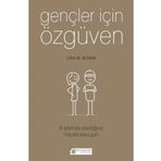 Akılçelen Kitaplar Gençler İçin Özgüven 6 Adımda İstediğiniz Hayata Kavuşun