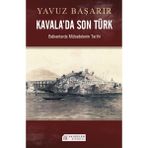 Akılçelen Kitaplar Kavala'da Son Türk Balkanlarda Mübadelenin Tarihi