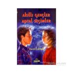 Akıllı Gençler Aptal Seçimler - Kevin Leman