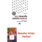 Akıllı Insanların Mantıksız Kararları: Nobel Ekonomi Ödülü + Masallar Kitabı - Hayır