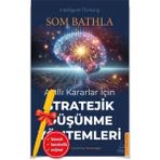 Akıllı Kararlar İçin Stratejik Düşünme Yöntemleri (Alfa Kalem) - Som Bathla