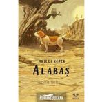Akıllı Köpek Alabaş - Hüseyin Yurttaş