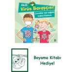 Akıllı Virüs Savasçısı! – Çocuklar Için Sağlıklı Kalma Kılavuzu + Boyama Kitabı