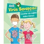 Akıllı Virüs Savaşçısı ! & Çocuklar İçin Sağlıklı Kalma Kılavuzu