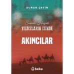 Akıncılar Yıldızların İzinde Duran Çetin