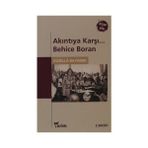 AKINTIYA KARŞI... BEHICE BORAN (CD'LI) - GÜZELLA BAYINDIR