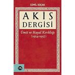 Akis Dergisi: Ümit ve Hayal Kırıklığı: (1954-1957)