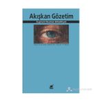 AKIŞKAN GÖZETIM - ZYGMUNT BAUMAN;DAVID LYON