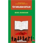 Aklı Özgürleştirmek ve Dünyayı Kökten Değiştirmek İçin Tüm Tanrılardan Kurtulun! / Bob Avakian