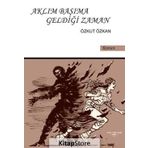 Aklım Başıma Geldiği Zaman - Özkut Özkan