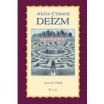Aklın Cinneti Deizm - Osman Nuri Topbaş