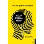 Aklın Kutsal Kitabı - Şafak Nakajima
