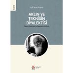 Aklın ve Tekniğin Diyalektiği - Gaston Bachelard ve Uygulamalı Akılcılık - Nuh Muaz Kapan