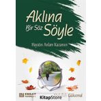Aklına Bir Söz Söyle - Abdullah Gülcemal