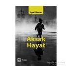 Aksak Hayat - Aysel Menteş